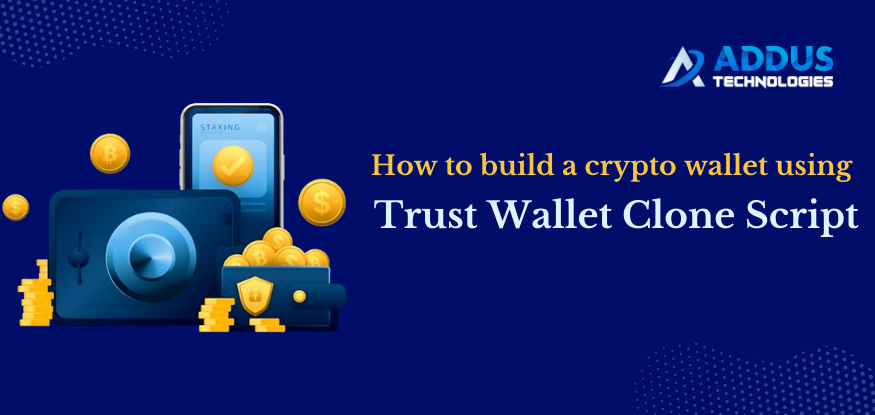 Trust Wallet Clone Script